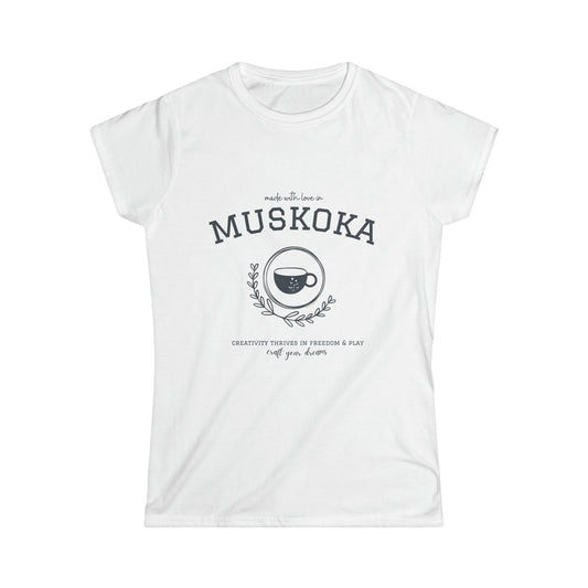 'Made with love in Muskoka' - Women's Softstyle Tee
